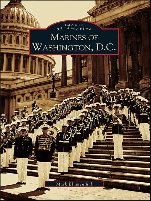 Title details for Marines of Washington, D.C. by Mark Blumenthal - Available